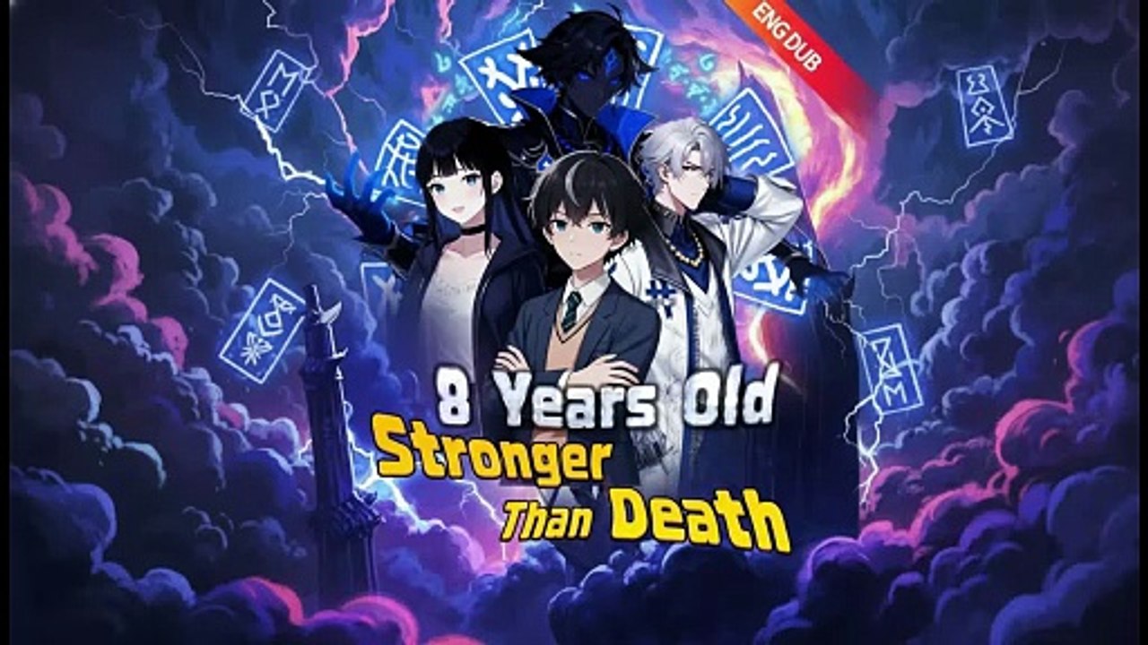 [ENG DUB] 8 Years Old, Stronger Than Death (2026) - FULL | WEBSITE FREE