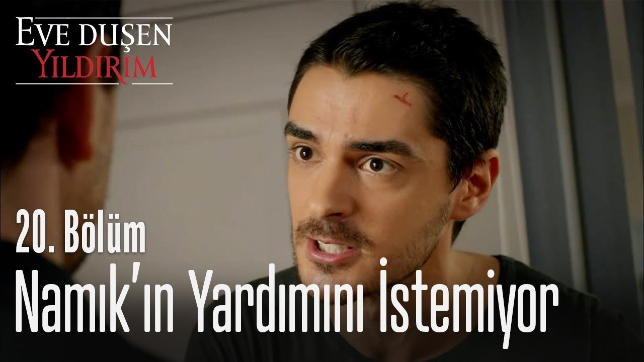 Namık'ın yardımını istemiyor  - Eve Düşen Yıldırım 20. Bölüm