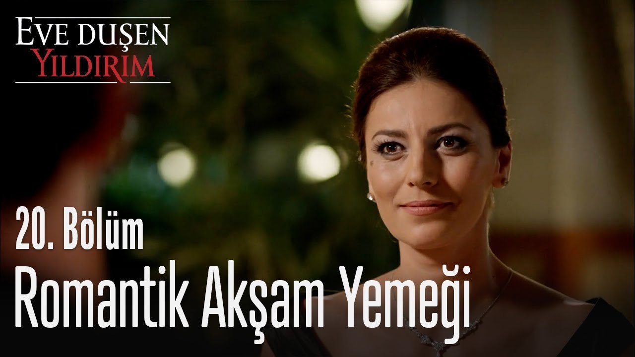 Romantik akşam yemeği - Eve Düşen Yıldırım 20. Bölüm