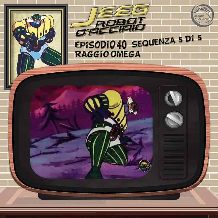 Jeeg Robot d’Acciaio 1:1 | 40 | 05/05
