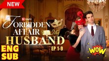 Forbidden Affair With My Husband Short Drama
