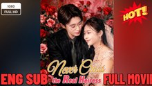 🔥 🔥 [Hot 2026] 🍀Never Cross the Real Heiress -New Drama 2026 Full Engsub