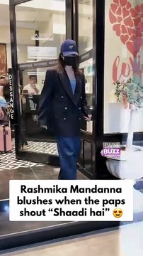 Rashmika Mandanna blushes when the paps shout “Shaadi hai”