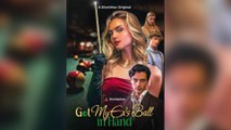 Got My Ex's Ball in Hand [NEW] #FullMovie