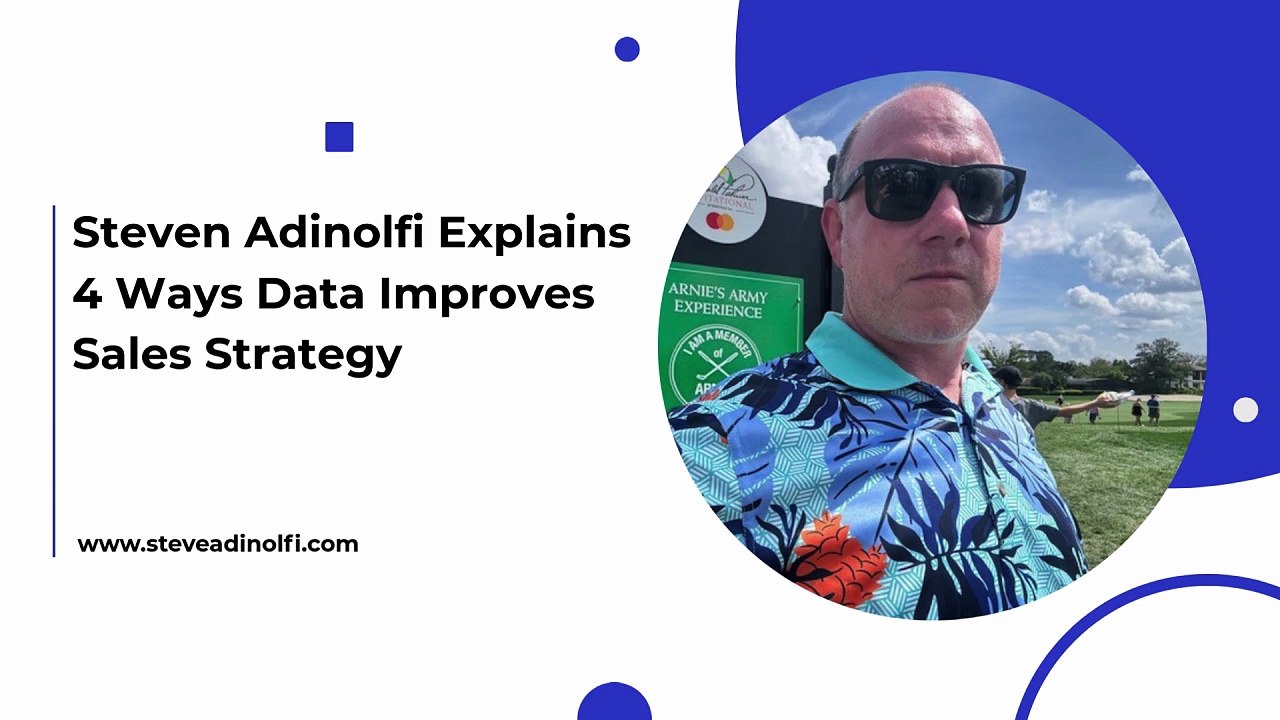Steven Adinolfi Explains 4 Ways Data Improves Sales Strategy