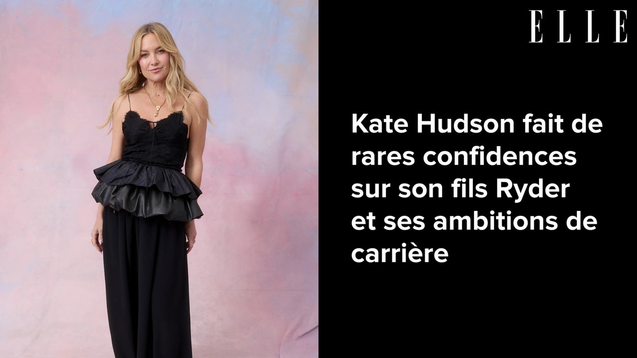 Kate Hudson fait de rares confidences sur son fils Ryder et ses ambitions de carrière