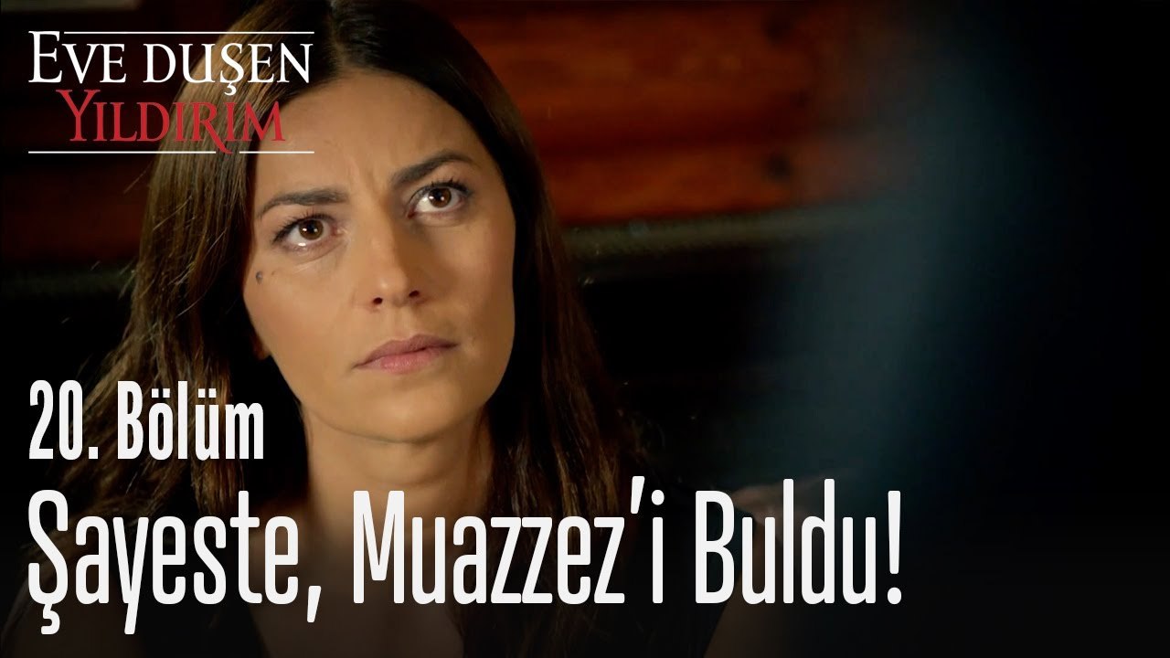 Şayeste, Muazzez'i buldu! - Eve Düşen Yıldırım 20. Bölüm