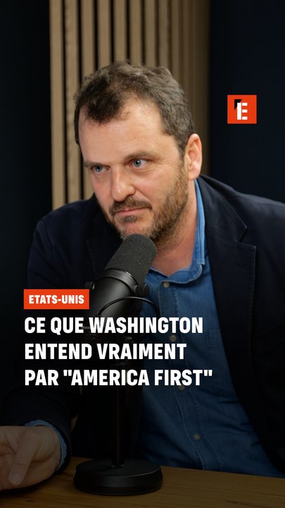 Ce que Washington entend vraiment par "America First"