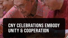 PM: Celebrating Chinese New Year together shows unity, togetherness