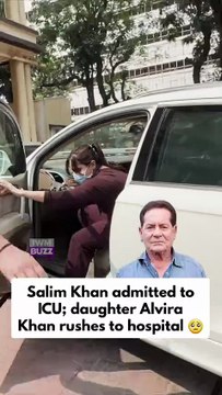 Daughter Alvira Khan rushes to Lilavati Hospital as father Salim Khan is admitted to ICU
