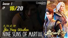Nine Suns Martial God  Season 1 EP 16 九阳武神 Jiu Yang Wushen | Donghua - 1080P - Cc English