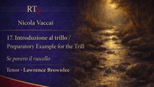 Se povero il ruscello ( Vaccai  | Introduzione al trillo ) Lawrence Brownlee Tenor