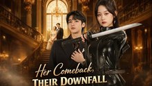 Her Comeback, Their Downfall