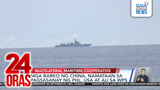 Chinese vessels sighted during PHL-USA-AU joint-exercises at WPS | 24 Oras