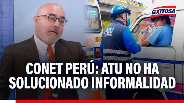 ATU NO HA SIDO CAPAZ de combatir la informalidad en el transporte público, señala CONET Perú