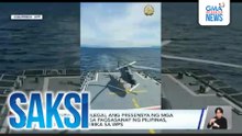 AFP, tinawag na ilegal ang presensya ng mga barko ng China sa pagsasanay ng Pilipinas, Australia at Amerika sa WPS | Saksi