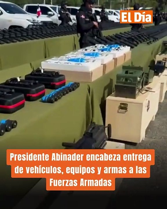 Presidente Abinader encabeza entrega de vehículos, equipos y armas a las Fuerzas Armadas