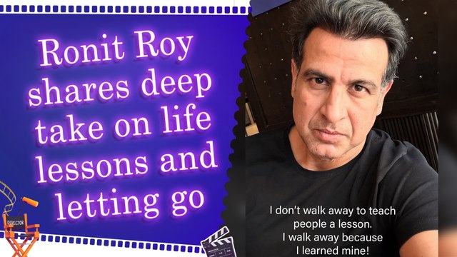 Ronit Roy reflects on walking away from toxic people, quotes Shah Rukh Khan in candid note