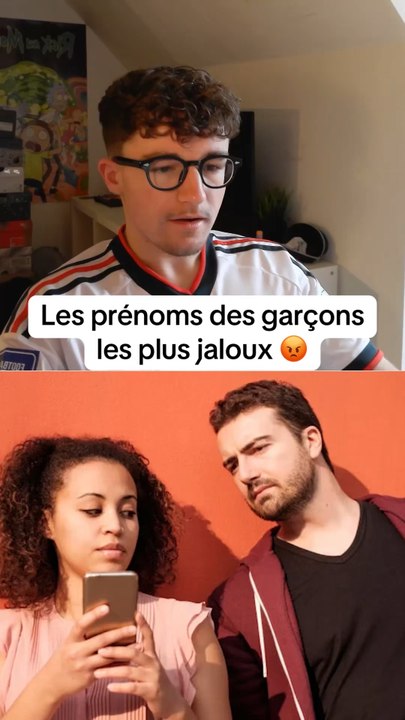 Les prénoms des gars les plus jaloux