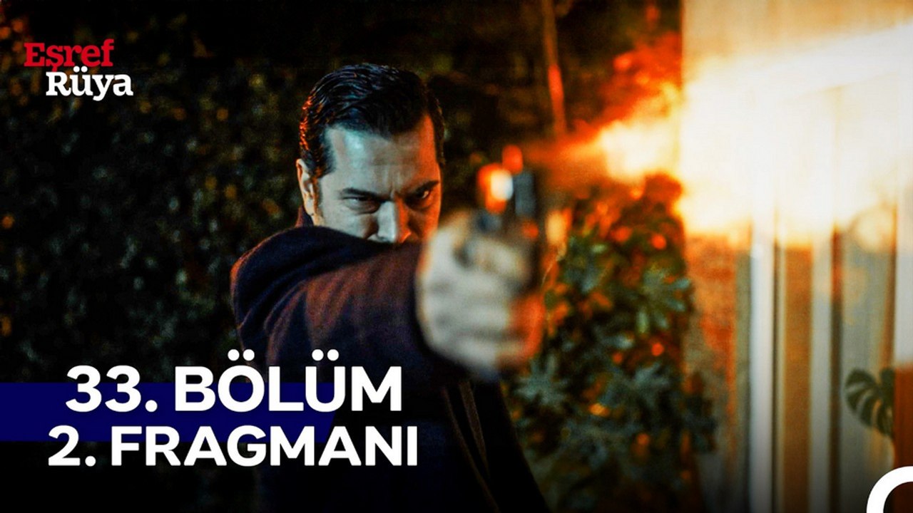 Eşref Rüya 33.Bölüm - Eşref Rüya - Sezon 2 - Bölüm 33 - Fragman VCRH STCRH