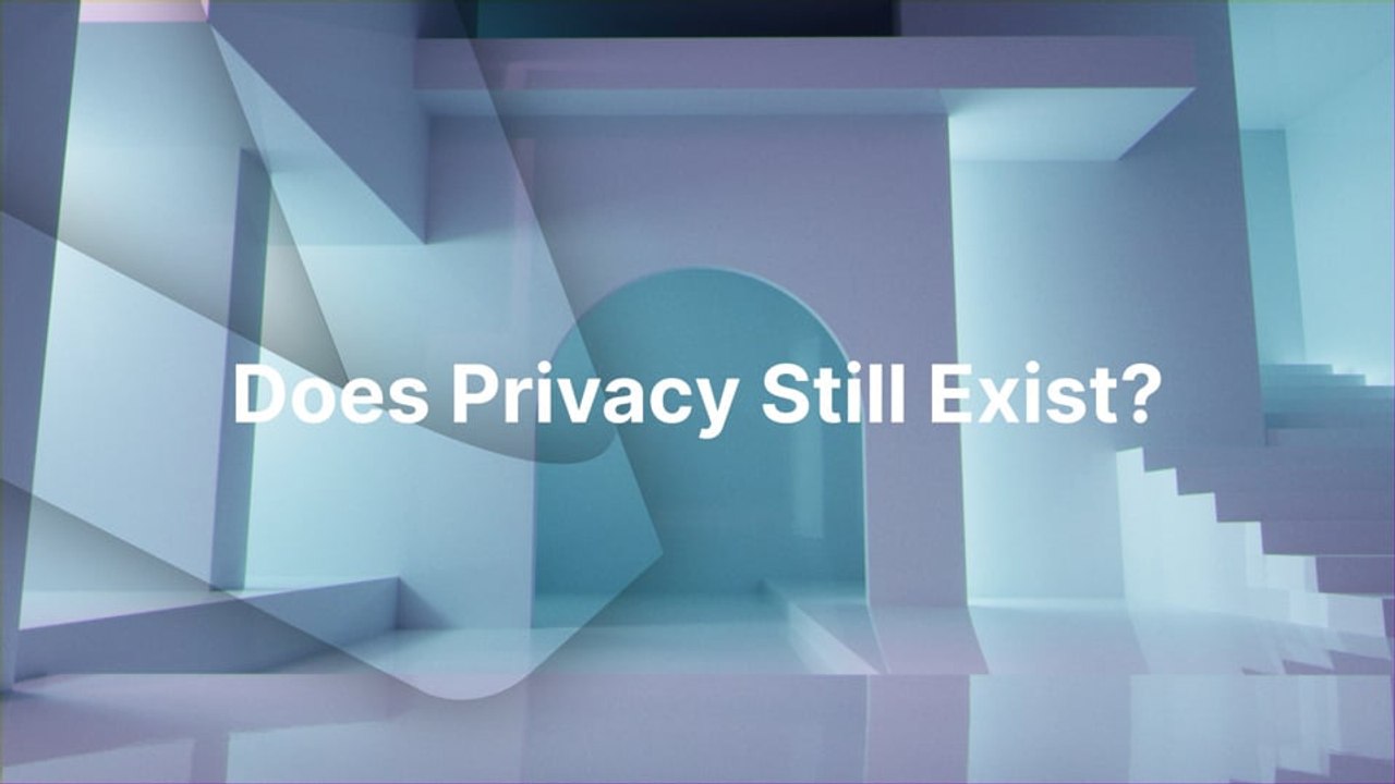 Does Privacy Still Exist
