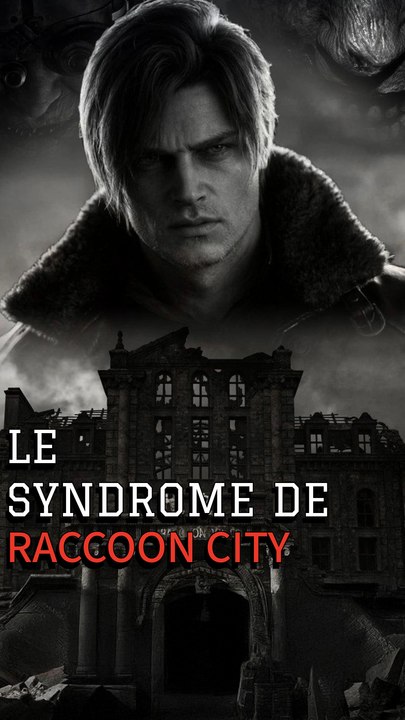 Le Syndrome de Raccoon City.