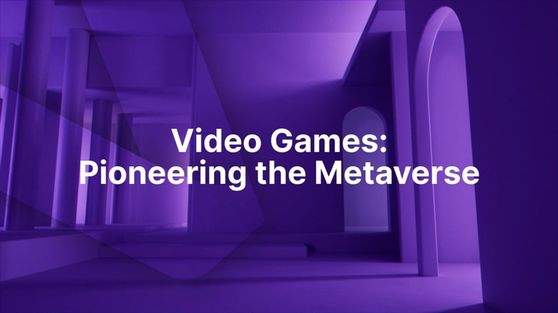 Video Games Pioneering the Metaverse