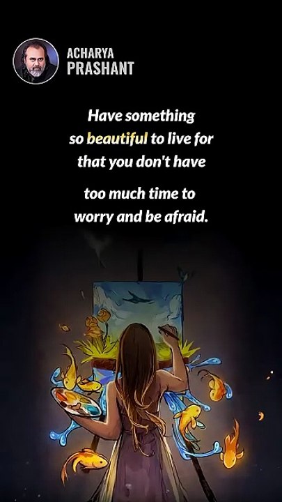 Find Something Beautiful __ Acharya Prashant