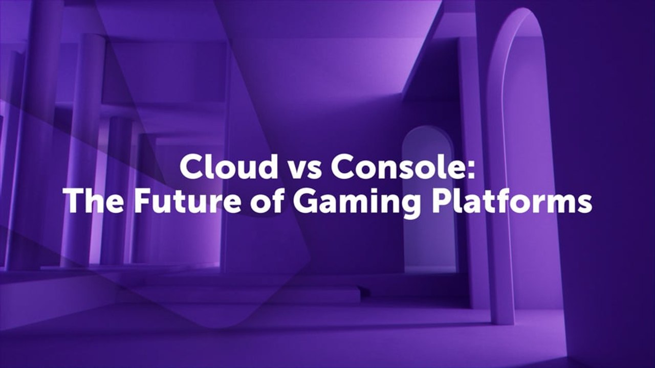 Cloud vs Console The Future of Gaming Platforms
