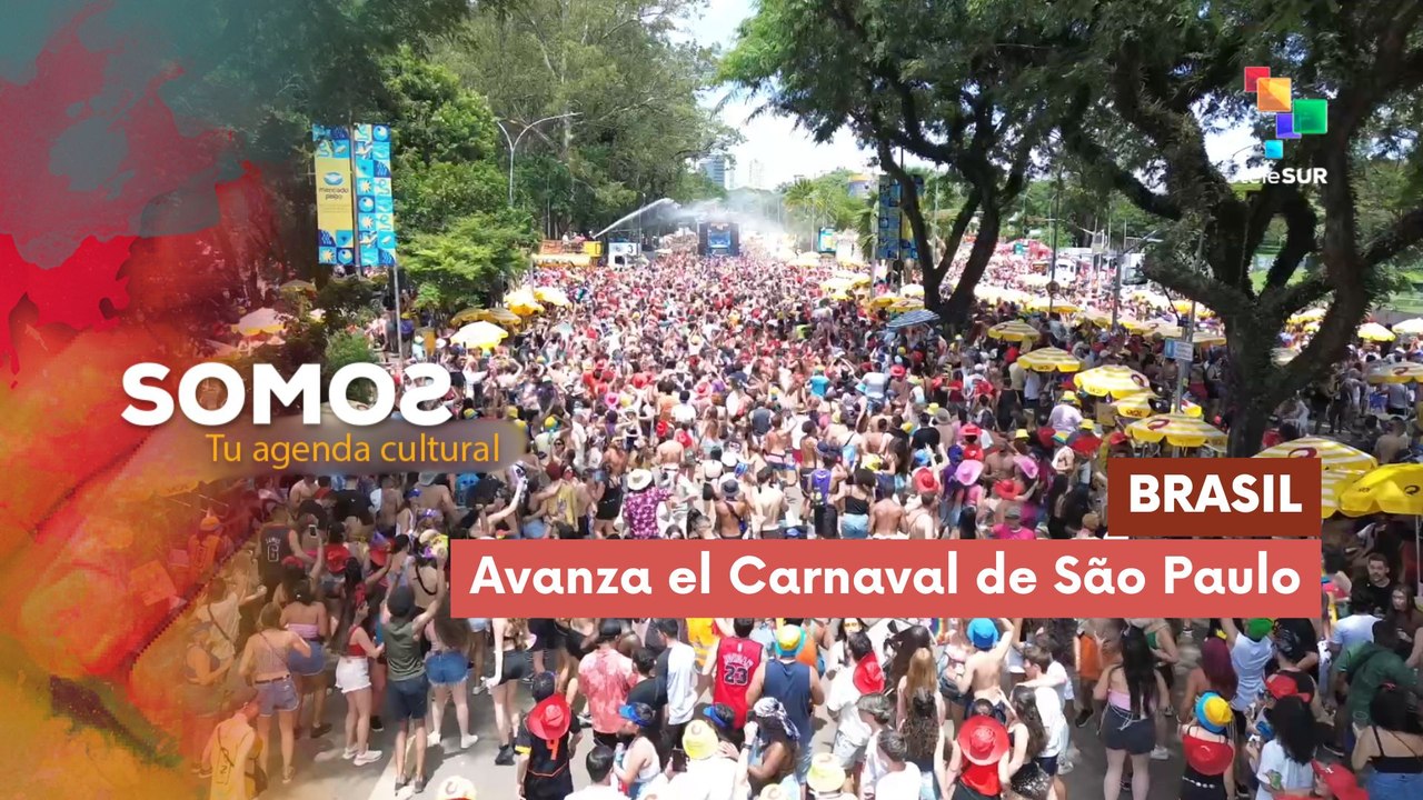 SOMOS | Brasil | Avanza el Carnaval de São Paulo 17-02-2026