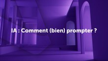 IA  Comment (bien) prompter
