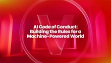AI Code of Conduct: Building the Rules for a Machine-Powered World