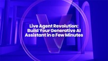 Live agent revolution: build your generative AI assistant in a few minutes