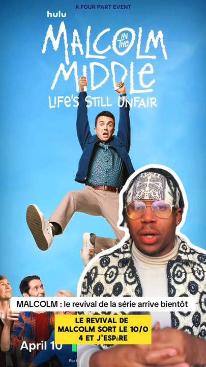 Vous avez hâte de voir le revival de Malcolm ?