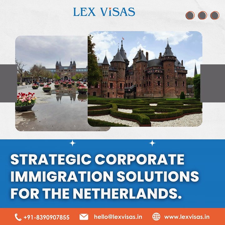 Work Visa to Netherlands for Indians | Netherlands Work Visa | Lex Visas