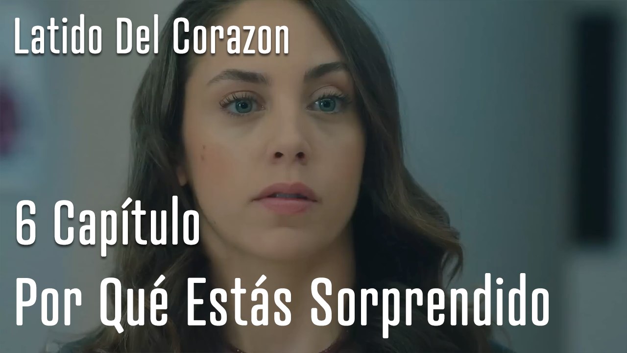 Por Qué Estás Sorprendido - Latido Del Corazon