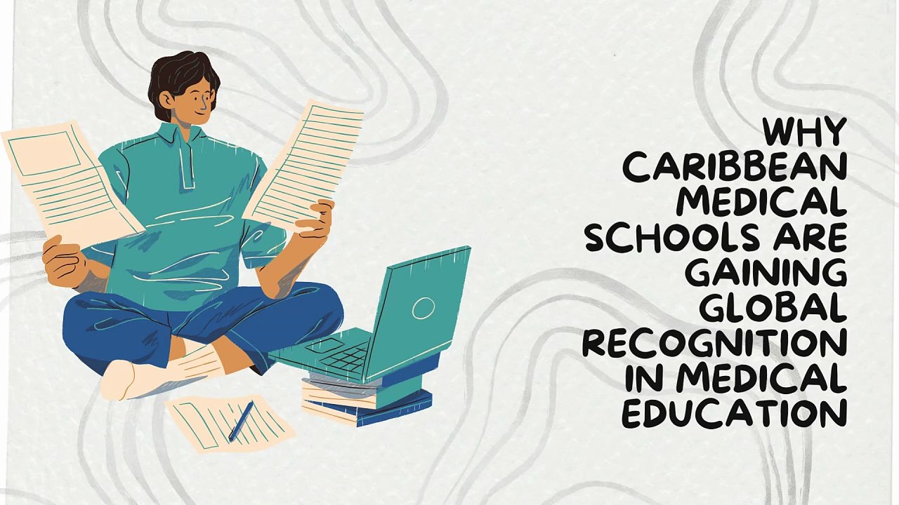 Why Caribbean Medical Schools Are Gaining Global Recognition in Medical Education