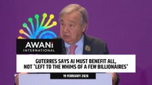 Guterres says AI must benefit all, not 'left to the whims of a few billionaires'