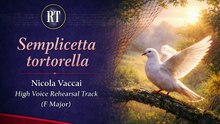 Semplicetta tortorella ( Vaccai  |Thirds ) High Voice rehearsal track