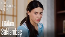 Saklambaç-Çift Kişilik Oda 1.Bölüm