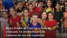 Bloco Dindin de Cajá faz a festa da criançada no encerramento do Carnaval de rua em Cajazeiras