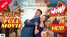 30 Days of Love #HOTDRAMA- Full Movie