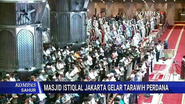 Menag Nasaruddin Umar Isi Ceramah Tarawih Perdana di Masjid Istiqlal | KOMPAS SAHUR