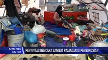 Pilu! Ramadan di Pengungsian, Penyintas Banjir Aceh Tamiang Bertahan di Tenda | KOMPAS SAHUR