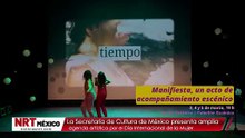 La Secretaría de Cultura de México presenta amplia agenda artística por el Día Internacional de la Mujer