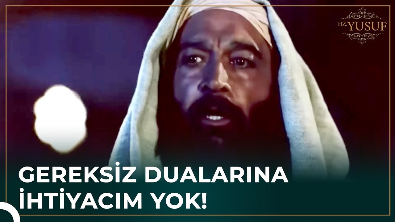 Kahin Hz. Yakup'un Üzerine Gitti | Hz. Yusuf