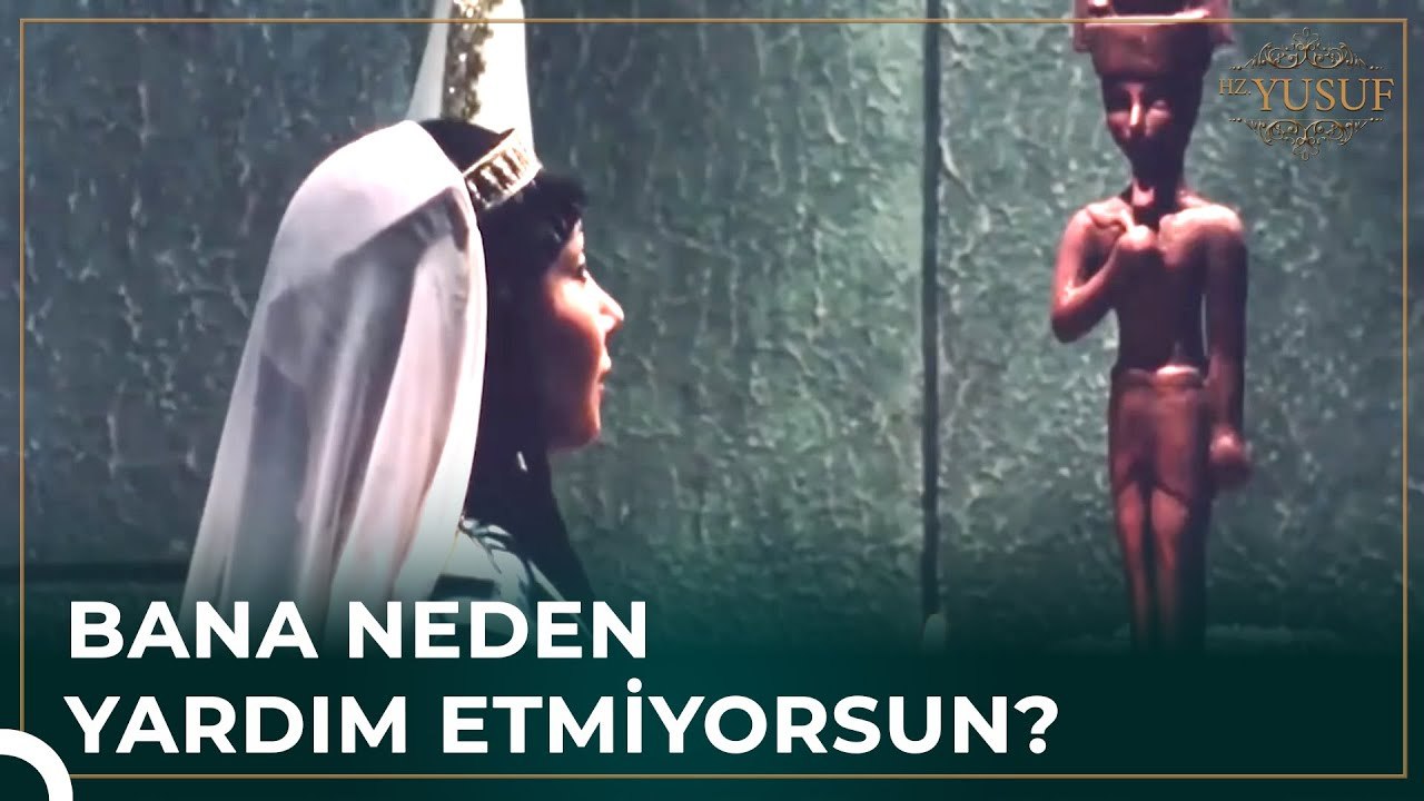 Züleyha Hz. Yusuf'tan Vazgeçemedi | Hz. Yusuf