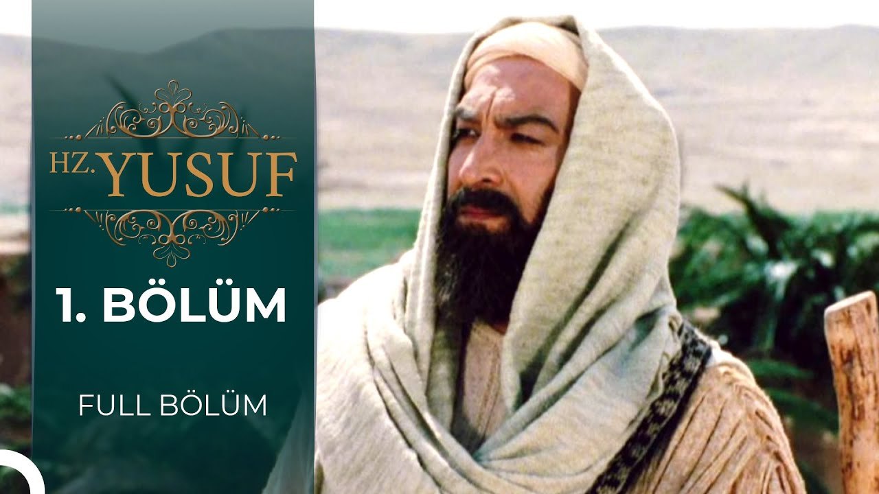 Hz. Yusuf | 1. Bölüm