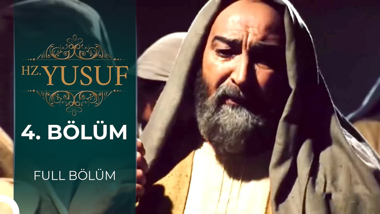Hz. Yusuf | 4. Bölüm