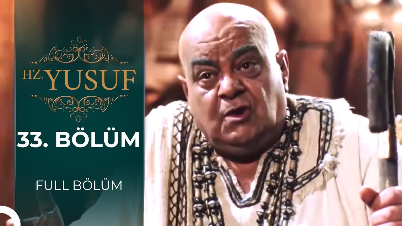 Hz. Yusuf | 33. Bölüm